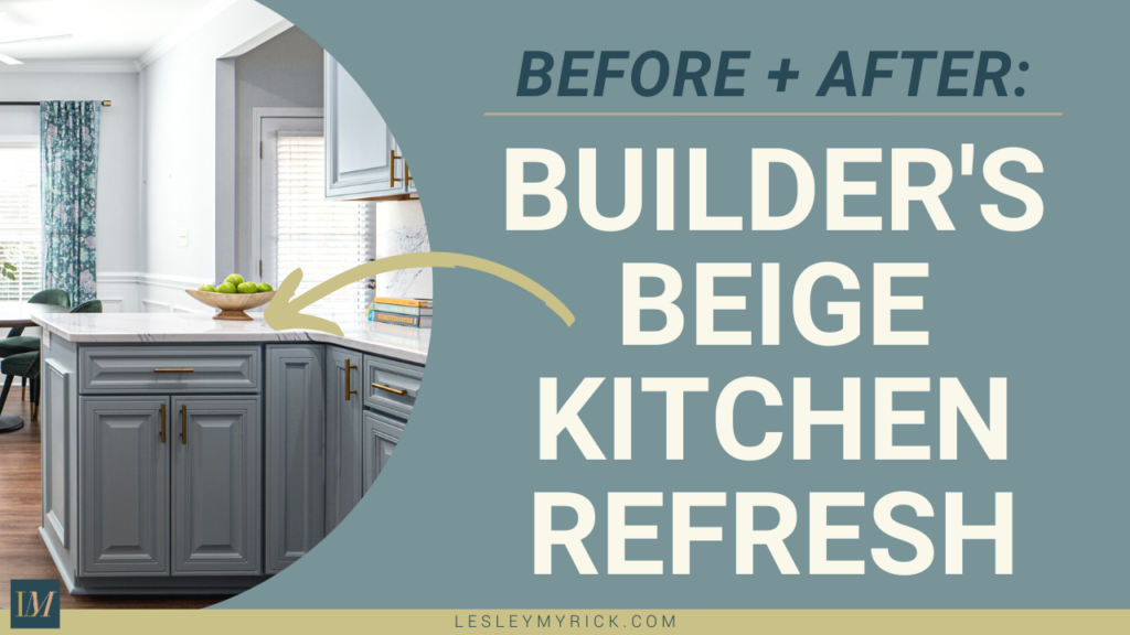 A builder's beige kitchen refresh from Atlanta luxury interior designer Lesley Myrick. 