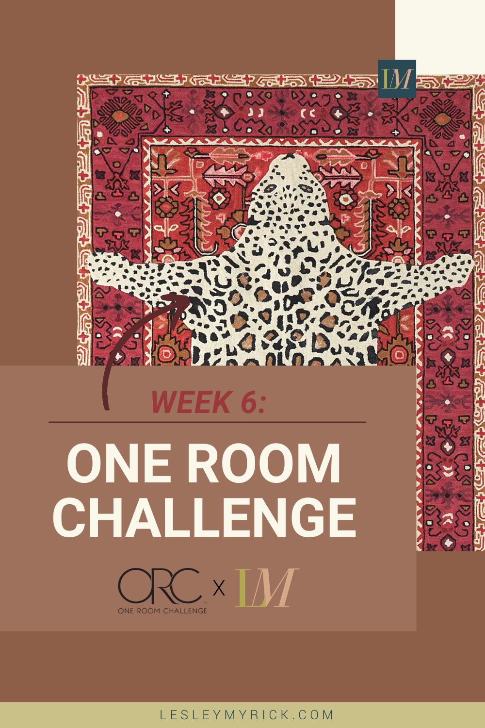 Week 6 of the spring 2023 one room challenge by Lesley Myrick Interior Design